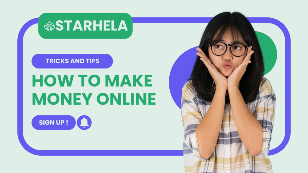 How to Make Money on StarHela: Complete Beginner’s Guide (Step-by-Step)
